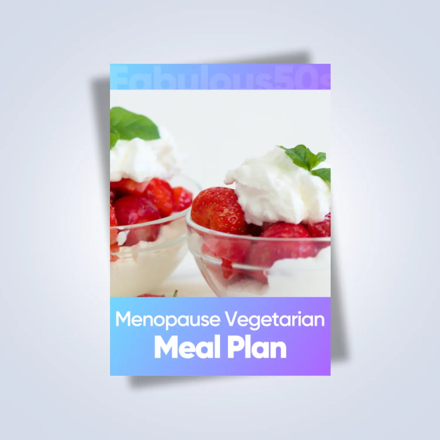 28-Day Menopause Vegetarian Meal Plan Fabulous50s