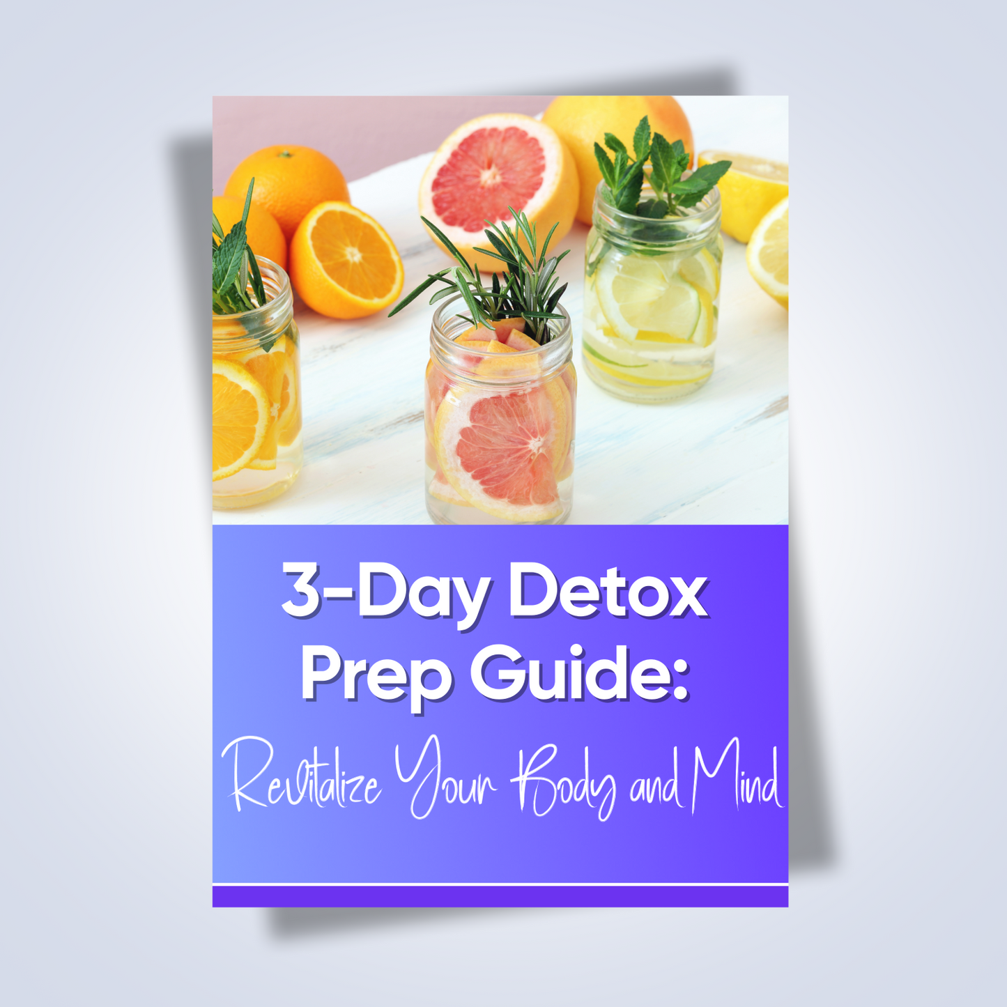 3-Day Detox Prep Guide: Revitalize Your Body and Mind Fabulous50s
