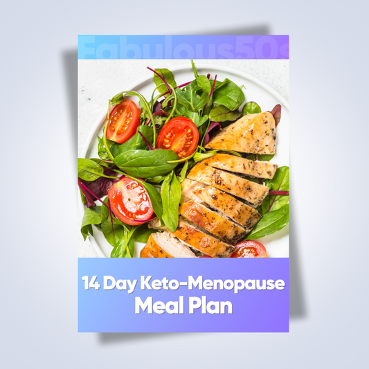 14-Day Keto-Menopause Meal Plan Fabulous50s
