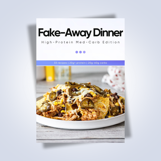 Fake-Away Dinner High-Protein Med-Carb Edition