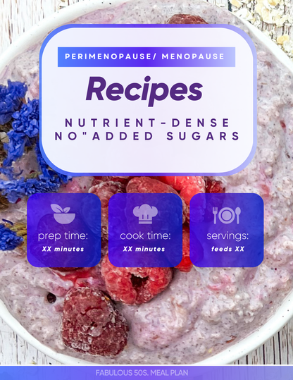 7-Day Perimenopause & Menopause Nourishing Recipes